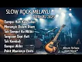 Lagu SLOW ROCK MELAYU TERBARU FULL LAGU GALAU 2025 || SAMPAI HATI KAU LUKAI || FULL ALBUM