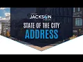 2026 State of the City Address for City of Jackson Michigan