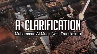 a clarification muhammad al muqit hd sound and video with translation muhammadalmuqit