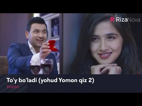 Download MP3 Imron - To'y bo'ladi (yohud Yomon qiz 2) (Узбекская версия на песню Арсена Шахунца - Девочка cтоп)