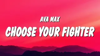 Ava Max Choose Your Fighter Lyrics 