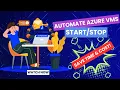 How to Automate Azure VMs Using Azure Automation Save Time Reduce Costs