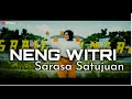 Lagu NENG WITRI - SARASA SATUJUAN (OFFICIAL MUSIK VIDEO)
