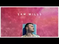 Download Lagu Sam Wills - The Both Of Us
