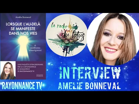 Download MP3 LORSQUE L’AU-DELÀ SE MANIFESTE DANS NOS VIES - Amélie Bonneval  de Rayonnance TV