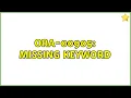 ORA-00905 missing keyword