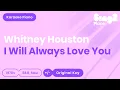 I Will Always Love You (Piano Karaoke Instrumental) Whitney Houston
