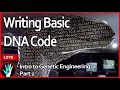 LIVE Writing DNA Code Learn Real Genetic Engineering - Part 2