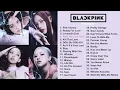 Download Lagu B L A C K P I N K FULL A L B U M PLAYLIST 2022 BEST ALL S O N G S UPDATED