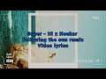 SUPER-Hi x NEEKA - Following The Sun Remix (Vídeo Lyrics)