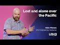 Download Lagu Lost and alone over the Pacific | Nick Means | LDX3 London 2025