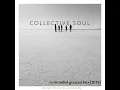 Collective Soul - Shine (Re-recorded Greatest Hits CD; 2015)