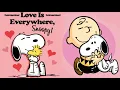 Love Is Everywhere Snoopy Peanuts - Read Aloud Storybook