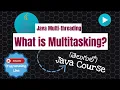 What is Multitasking in Telugu Java Course in Telugu