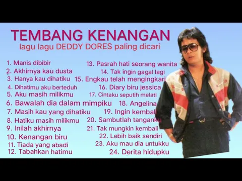 Download MP3 TEMBANG KENANGAN #legendaindonesia DEDDY DORES