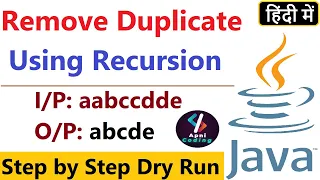 Q72 - Remove Duplicates Recursively Remove Duplicates Character in a String Remove Duplicates