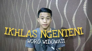 Download WORO WIDOWATI - IKHLAS NGENTENI - (COVER BY AGUS HARI) MP3