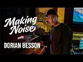 Download Lagu Dorian Besson | Making Noise