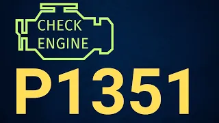 P1351 Ignition Control Module Ignition Control - Causes Fix