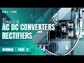 Basics of AC DC Converters Rectifiers Part - 2 Skill-Lync Workshop