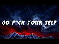GO F CK YOURSELF Dirty Country Rap Outlaw Attitude Song