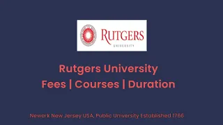Rutgers University - USA Courses Tution Fees Duration