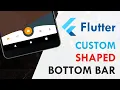 Flutter - Custom Shaped Bottom Navigation Bar From Scratch Flutter UI Design Tutorial