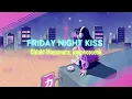 Friday Night Kiss / Chiaki Mayumura＆jungwooseok ［Lyric Video］