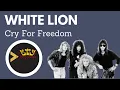 Download Lagu WHITE LION - CRY FOR FREEDOM