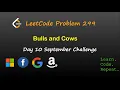 Bulls and Cows September LeetCode Challenge Day 10