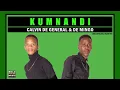 Download Lagu Kumnandi - Calvin De General \u0026 De Mingo (Official Audio)