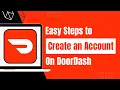 Doordash Sign Up - How to Open Create Doordash Account