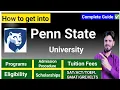 PENN STATE UNIVERSITY admission process Fees scholarships SAT ACT