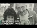 Crimes That Shook Britain Jimmy Savile