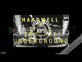 Hardwell & Timmy Trumpet - Underground