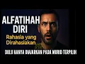 Download Lagu AL-FATIHAH DIRI, KITA SELARASKAN SEKARANG!!