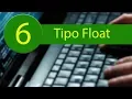 TUTORIAL DE PYTHON 6 - O TIPO FLOAT