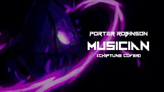 Download Porter Robinson - Musician [chiptune cover] MP3