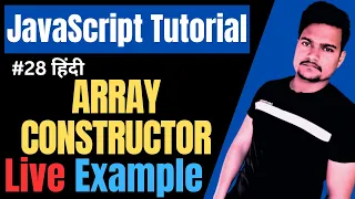 Array declare by constructor in JavaScript Constructor in JS JavaScript Tutorial Part - 28