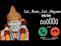 Sai Ram Sai Shyam Song Ringtone SONG DOWNLOAD LINK IN DISCRIPTION nrcreation970