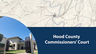 February 11 2025 Hood County Commissioners Court