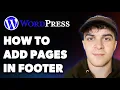 How to Add Pages in Footer in Wordpress Full 2025 Guide