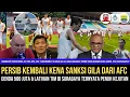 Lagu SANKSI GILA UNTUK PERSIB‼️Persib Kena Denda AFC Setengah Miliar, Ini Penjelasan Lengkap