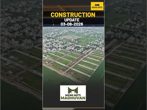 Micro Mitti Madhuvan September Construction Update here - 03-09-2026