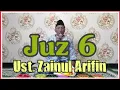 Lagu Tahfidzul Qur'an Merdu Juz 6 || Ust. Zainul Arifin