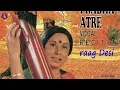 Dr. Prabha Atre || Com. Rec. – 33 || raag Desi – 2
