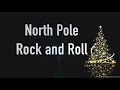 Winter Songest - North Pole Rock and Roll