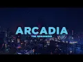 Download Lagu Arcadia: The Beginning