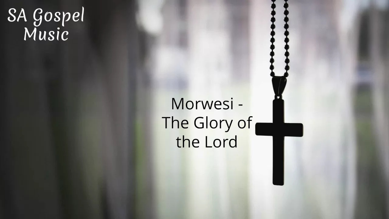 Morwesi   The Glory of the Lord