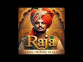 Download Lagu Raja (Official Audio) Sidhu Moose Wala | Mxrci | Latest Punjabi Song 2025